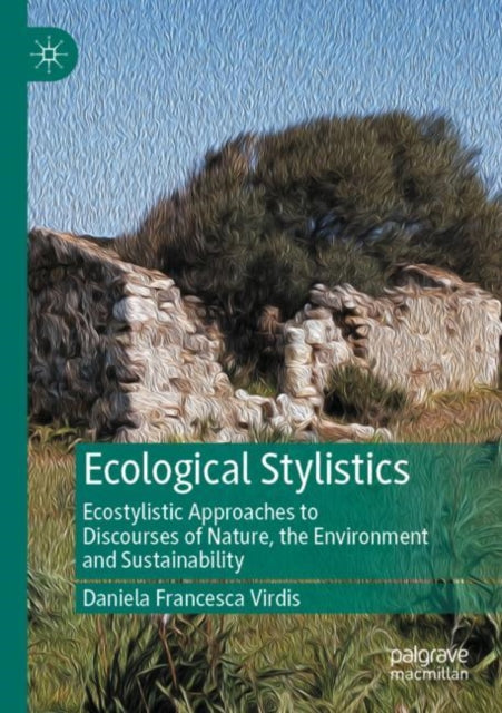 Book cover of: Ecological Stylistics. By: Daniela Francesca Virdis