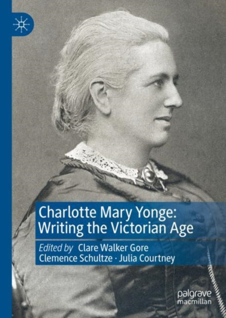 Book cover of: Charlotte Mary Yonge. By: Clare Walker Gore