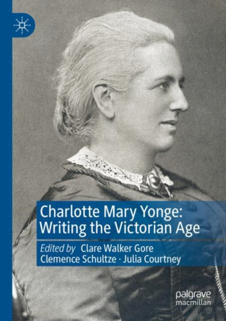 Book cover of: Charlotte Mary Yonge. By: Clare Walker Gore