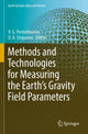 Book cover of: Methods and Technologies for Measuring the Earth’s Gravity Field Parameters. By: V. G. Peshekhonov