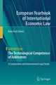 Book cover of: Technological Competence of Arbitrators. By: Katia Fach Gómez