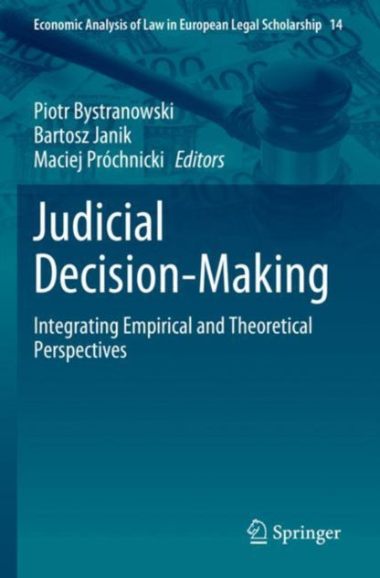 Book cover of: Judicial Decision-Making. By: Piotr Bystranowski