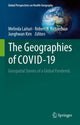 Book cover of: Geographies of COVID-19. By: Melinda Laituri