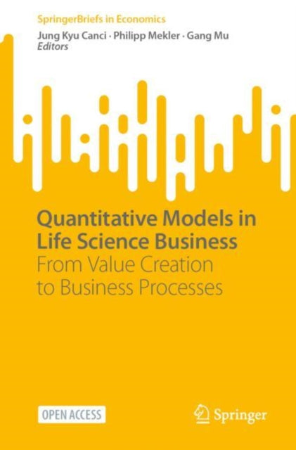 Book cover of: Quantitative Models in Life Science Business. By: Jung Kyu Canci