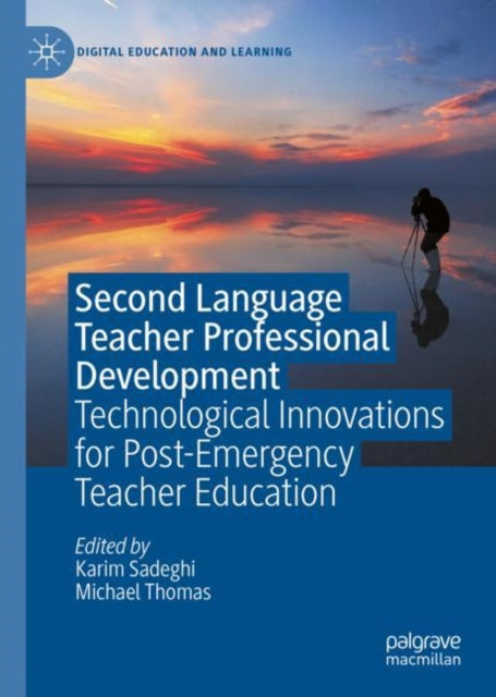 Book cover of: Second Language Teacher Professional Development. By: Karim Sadeghi