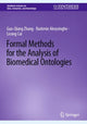 Book cover of: Formal Methods for the Analysis of Biomedical Ontologies. By: Guo-Qiang Zhang