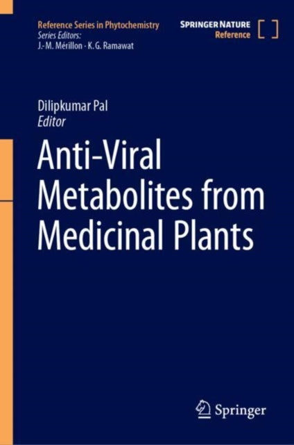Book cover of: Anti-Viral Metabolites from Medicinal Plants. By: Dilipkumar Pal