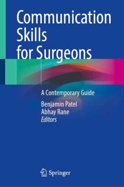 Book cover of: Communication Skills for Surgeons. By: Benjamin Patel