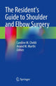 Book cover of: Resident's Guide to Shoulder and Elbow Surgery. By: Caroline M. Chebli
