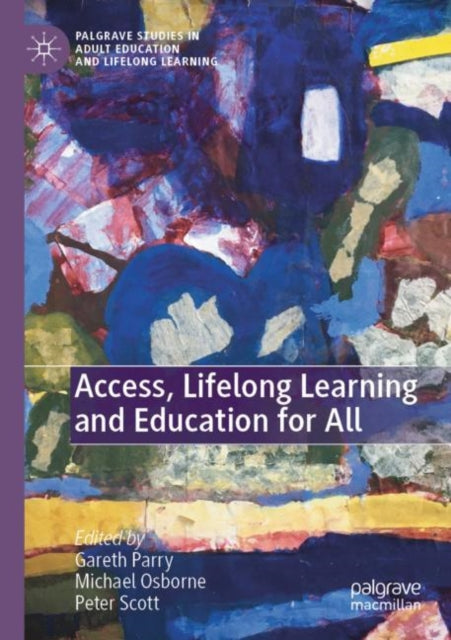 Book cover of: Access, Lifelong Learning and Education for All