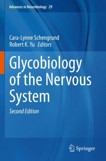 Book cover of: Glycobiology of the Nervous System. By: Cara-Lynne Schengrund