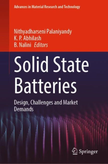 Book cover of: Solid State Batteries. By: Nithyadharseni Palaniyandy