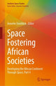 Book cover of: Space Fostering African Societies. By: Annette Froehlich