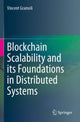 Book cover of: Blockchain Scalability and its Foundations in Distributed Systems. By: Vincent Gramoli