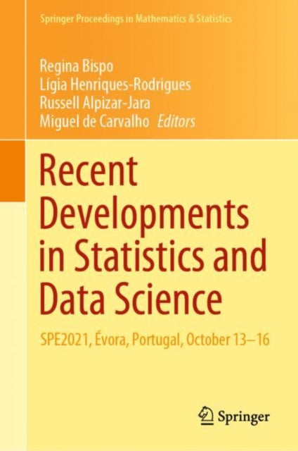 Book cover of: Recent Developments in Statistics and Data Science. By: Regina Bispo