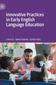 Book cover of: Innovative Practices in Early English Language Education. By: David Valente