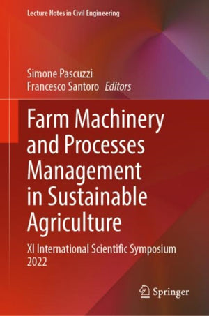 Farm Machinery and Processes Management in Sustainable Agriculture