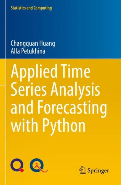 Book cover of: Applied Time Series Analysis and Forecasting with Python. By: Changquan Huang