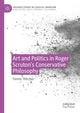 Book cover of: Art and Politics in Roger Scruton's Conservative Philosophy. By: Ferenc Hörcher