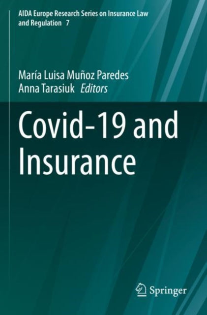 Book cover of: Covid-19 and Insurance. By: María Luisa Muñoz Paredes