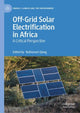 Book cover of: Off-Grid Solar Electrification in Africa. By: Nathanael Ojong
