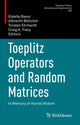 Book cover of: Toeplitz Operators and Random Matrices. By: Estelle Basor