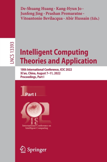 Book cover of: Intelligent Computing Theories and Application. By: De-Shuang Huang