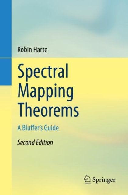 Book cover of: Spectral Mapping Theorems. By: Robin Harte