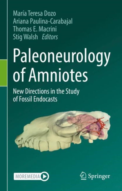 Book cover of: Paleoneurology of Amniotes. By: María Teresa Dozo
