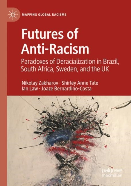 Book cover of: Futures of Anti-Racism. By: Nikolay Zakharov