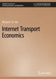 Book cover of: Internet Transport Economics. By: Richard T. B. Ma