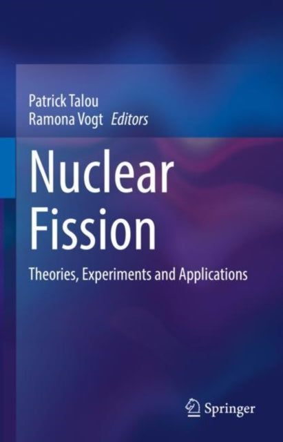 Book cover of: Nuclear Fission. By: Patrick Talou