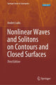 Book cover of: Nonlinear Waves and Solitons on Contours and Closed Surfaces. By: Andrei Ludu