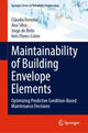 Book cover of: Maintainability of Building Envelope Elements. By: Cláudia Ferreira