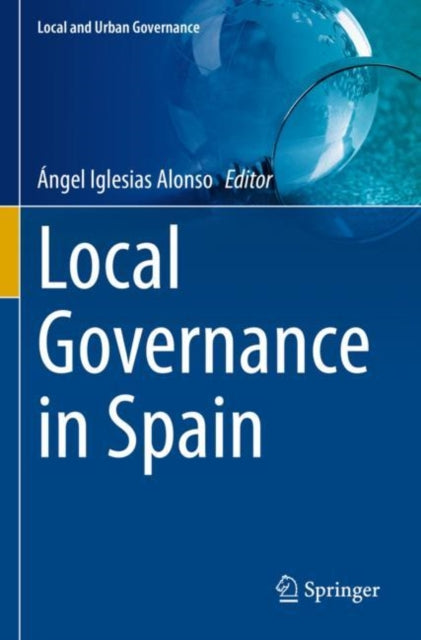 Book cover of: Local Governance in Spain. By: Ángel Iglesias Alonso