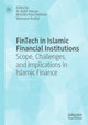 Book cover of: FinTech in Islamic Financial Institutions. By: M. Kabir Hassan
