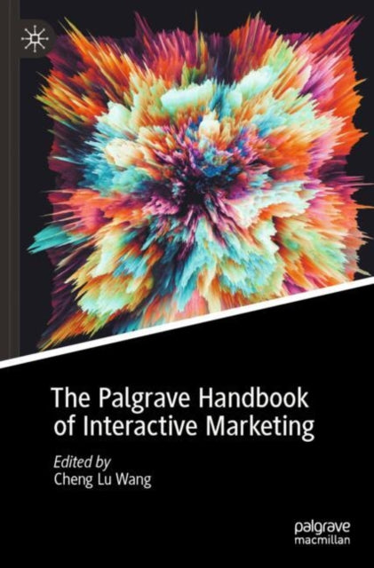 Book cover of: Palgrave Handbook of Interactive Marketing. By: Cheng Lu Wang