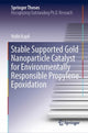 Book cover of: Stable Supported Gold Nanoparticle Catalyst for Environmentally Responsible Propylene Epoxidation. By: Nidhi Kapil