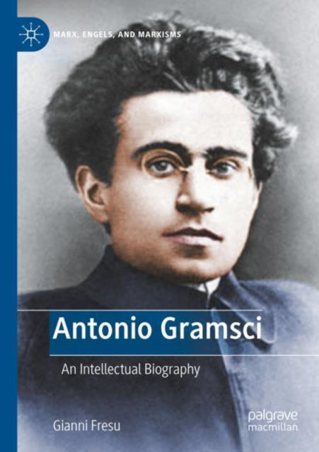Book cover of: Antonio Gramsci. By: Giovanni Fresu