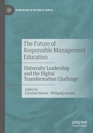 The Future of Responsible Management Education