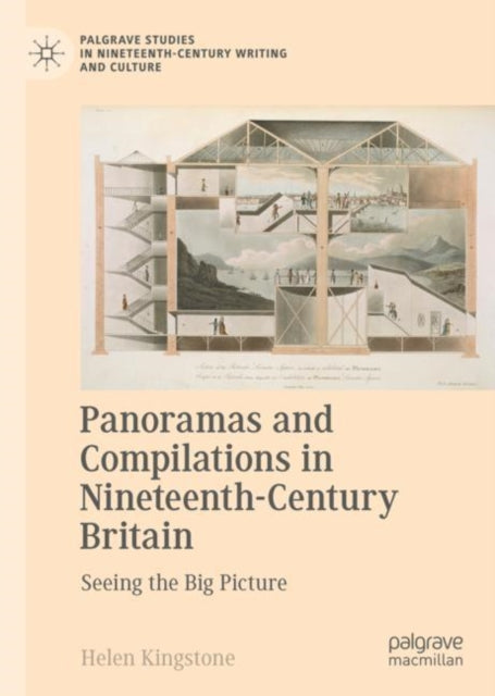 Book cover of: Panoramas and Compilations in Nineteenth-Century Britain. By: Helen Kingstone