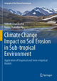 Book cover of: Climate Change Impact on Soil Erosion in Sub-tropical Environment. By: Subodh Chandra Pal