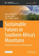 Book cover of: Sustainable Futures in Southern Africa’s Mountains. By: Andrea Membretti