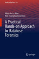Book cover of: Practical Hands-on Approach to Database Forensics. By: Nhien-An Le-Khac