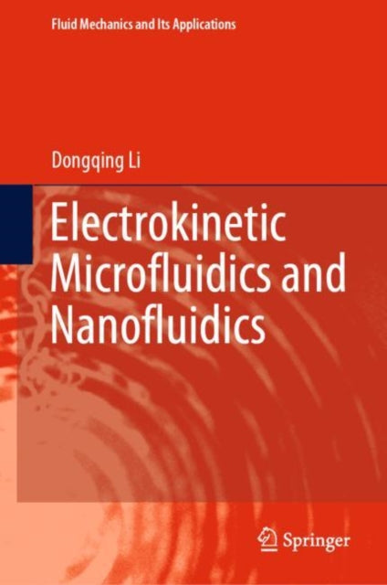 Book cover of: Electrokinetic Microfluidics and Nanofluidics. By: Dongqing Li