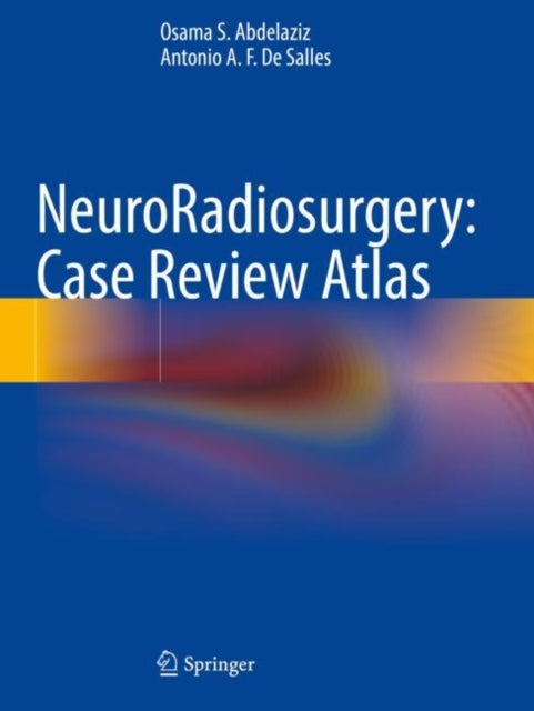 Book cover of: NeuroRadiosurgery: Case Review Atlas. By: Osama S. Abdelaziz
