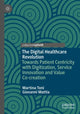 Book cover of: Digital Healthcare Revolution. By: Martina Toni