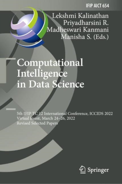 Book cover of: Computational Intelligence in Data Science. By: Lekshmi Kalinathan