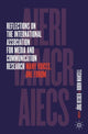 Book cover of: Reflections on the International Association for Media and Communication Research. By: Jörg Becker