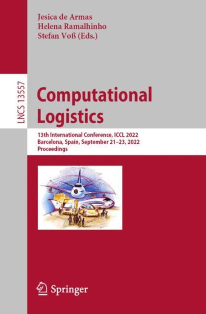 Book cover of: Computational Logistics. By: Jesica de Armas